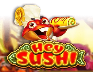 Hey Sushi
